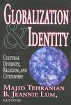Globalization and Identity: Cultural Diversity, Religion, and Citizenship (Peace and Policy)
