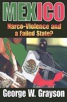 Mexico: Narco-Violence and a Failed State?