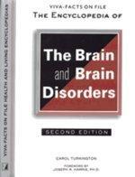 The Encyclopedia of the Brain and Brain Disorders 02 Edition