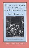 Joseph Andrews With Shamela and Related Writings (Norton Critical Editions)