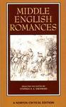 Middle English Romances (Norton Critical Editions)