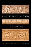 Theory of Mouldings (Classical America Series in Art and Architecture)