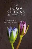 Sacred Texts: The Yoga Sutras of Patanjali (Sacred Texts)
