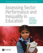 Assessing Sector Performance and Inequality in Education: Streamlined Analysis with ADePT Software (World Bank Training Series)