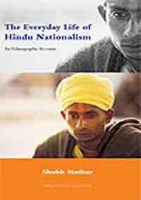 Everyday Life of Hindu Nationalism: An Ethnographic Report