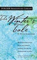 The Winter's Tale (New Folger Library Shakespeare)