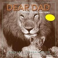 Dear Dad: Father, Friend, and Hero