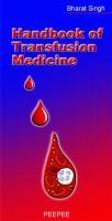 Handbook of Transfusion Medicine: Volume 1
