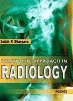 Diagnostic Approach in Radiology 1st Edition