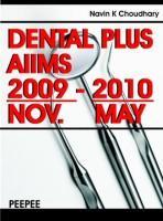 Dental Plus AIIMS 2009 Nov - 2010 May