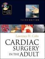 Cardiac Surgery in the Adult, Third Edition