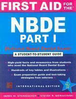 First Aid For The Nbde Part-I(National Board Dental)