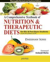 A Comprehensive Textbook of Nutrition & Therapeutic Diets for BSc & Post Basic Students 1st Edition