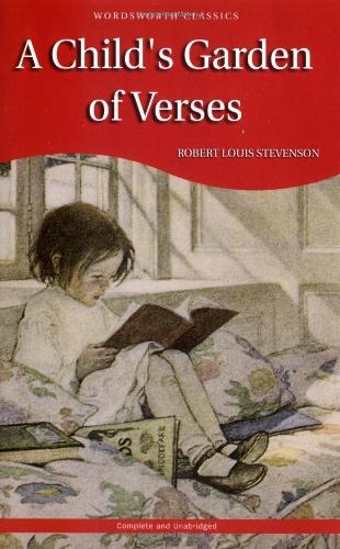 A Child's Garden of Verses (Wordsworth Children's Classics) (Wordsworth Classics)