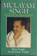  Mulayam Singh: A political biography 