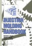 Injection Molding Handbook (Third Edition)