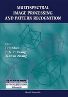 Multispectral Image Processing and Pattern Recognition (Series in Machine Perception and Artificial Intelligence, 44) (v. 44)