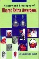 History and Biography of Bharat Ratna Awardees
