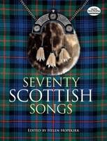 Seventy Scottish Songs (Dover Song Collections)