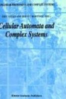 Cellular Automata and Complex Systems (Nonlinear Phenomena and Complex Systems)