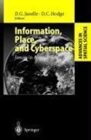 Information, Place, and Cyberspace: Issues in Accessibility (Advances in Spatial Science)