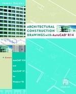 Architectural Construction Drawings with AutoCAD R14