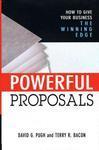 Powerful Proposals: How to Give Your Business the Winning Edge