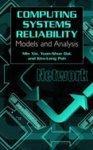 Computing System Reliability: Models and Analysis (Cell Engineering)