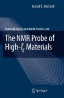 The NMR Probe of High-Tc Materials (Springer Tracts in Modern Physics)