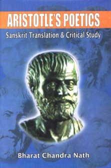 Aristotle's Poetics: Sanskrit translation & Critical Study