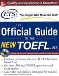 TOEFL iBT: The Official ETS Study Guide (McGraw-Hill's TOEFL iBT)