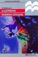 Mastering Fashion Styling (Palgrave Master) (Palgrave Master Series)