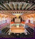 Lluis Domenech i Montaner, Palau de la Musica Catalana, Barcelona (Opus 8) (Opus Series, 8)