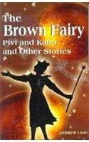 The Brown Fairy: Pivi Kabo and Other Stories