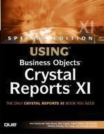 Using Business Objects Crystal Reports 11 Special Edition ist Edition