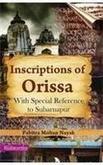 Inscriptions of Orissa: With Special Reference to Subarnapur