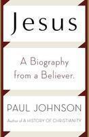 Jesus: A Biography, from a Believer