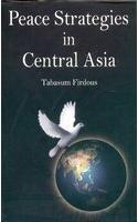 Peace Strategies in Central Asia