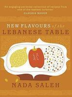 New Flavours of the Lebanese Table