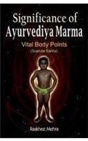 Significance of Ayurvediya Marma- Vital Body Points