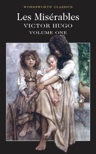 Les Miserables Volume One (Wordsworth Classics) (Wadsworth Collection)