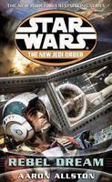 Star Wars: the New Jedi Order - Enemy Lines - Rebel Dream (Star Wars New Jedi Order) (Vol 1)