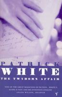The Twyborn Affair (Vintage Classics)