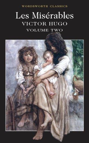 Les Miserables Volume Two (Wordsworth Classics) (Wadsworth Collection)