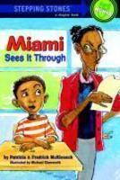 Miami Jackson Sees It Through (A Stepping Stone Book(TM))