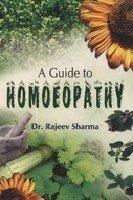 A Guide to Homoeopathy