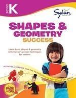 Kindergarten Shapes & Geometry Success (Sylvan Workbooks) (Math Workbooks)