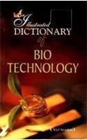 The Illustrated Dictionary of Bio-technology