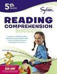 Fifth Grade Reading Comprehension Success (Sylvan Workbooks) (Language Arts Workbooks)