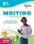 Fifth Grade Writing Success (Sylvan Workbooks) (Language Arts Workbooks)